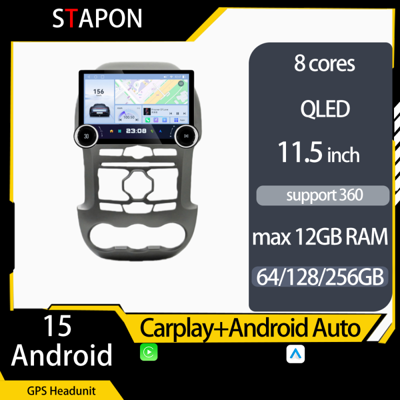 STAPON 11.5inch 64GB 128GB for ford ranger 2009-2015 Android15 1920x1200p 2k screen carplay android auto 8CORE support 360camera car android headunit stereo 4g WiFi Bluetooth 5.0 GPS am FM rear view S115