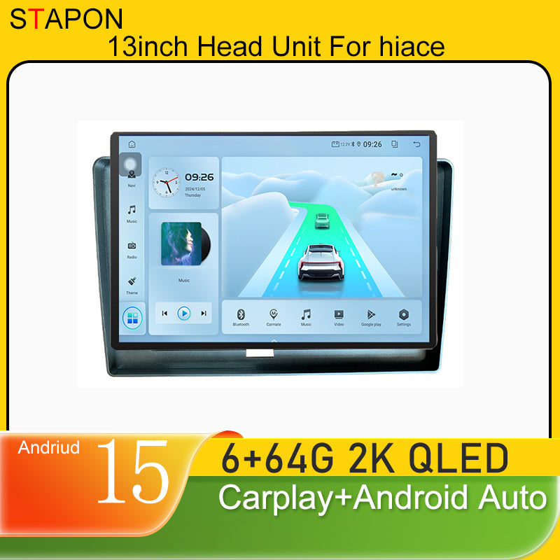 STAPON 13inch 6+64GB for toyota hiace 2005-2018 Android15 2k 1920x1200p screen carplay android auto 2.5D qled SCREEN quad CORE car android headunit car android stereo WiFi Bluetooth 5.0 GPS FM rear view S132